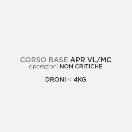 Corso Base APR VL/Mc (droni min. 4 Kg)